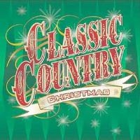 Country Christmas - Classic Country Christmas